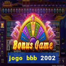 jogo bbb 2002 download android